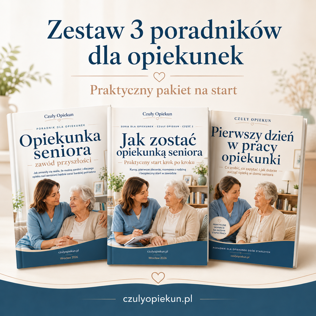 3 poradniki dla opiekunek — pakiet startowy